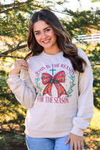 Load image into Gallery viewer, &quot;Jesus is the Reason&quot; sand colored Sweatshirt 
